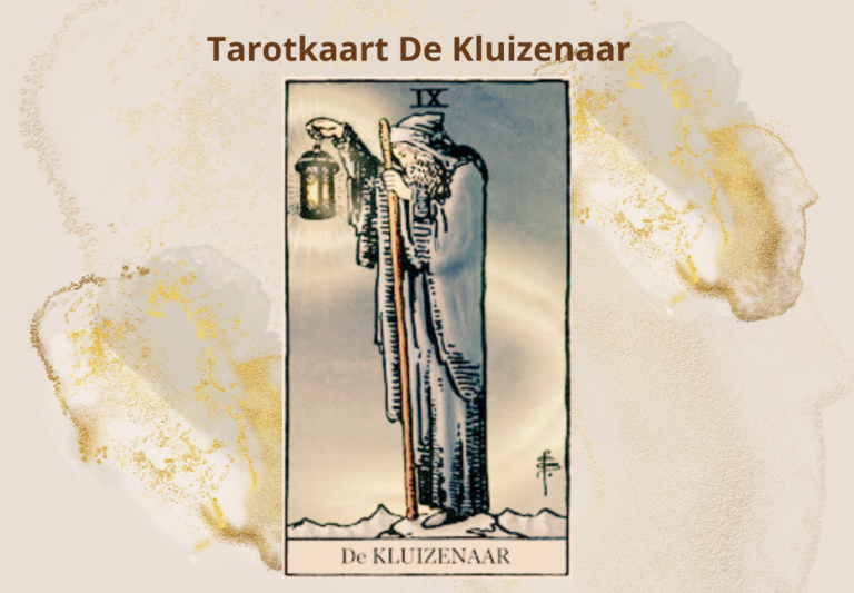 Tarot tarotkaart de kluizenaar betekenis en symboliek