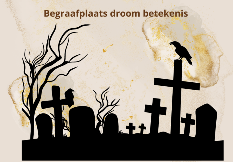 Dromen begraafplaats droom symboliek spirituele betekenis dromen