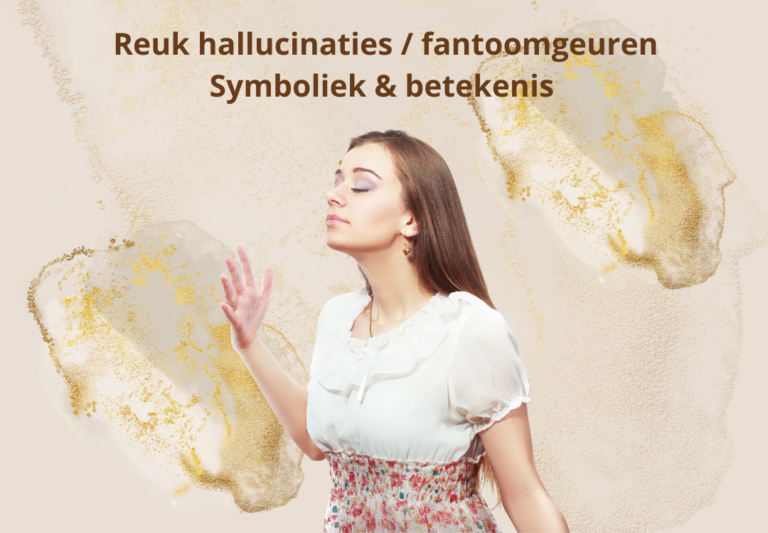 geur reuk hallucinaties of fantoomgeuren symboliek spirituele betekenis dromen droom