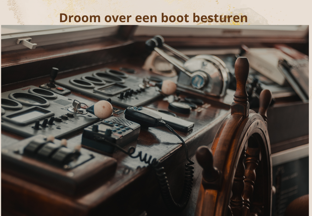 Boot besturen kapitein spirituele spiritueel betekenis symboliek droom dromen