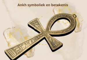 Ankh spirituele spiritueel betekenis symboliek droom dromen