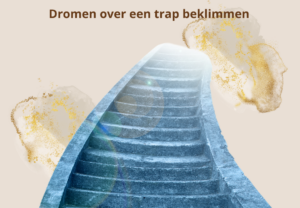 droom dromen over een trap beklimmen spiritueel spirituele betekenis symboliek