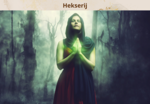 wat is een Heks hekserij betekenis spirituee