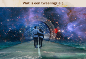 Wat is een tweelingvlam tweelingziel twinsoul zielsverwant zielsvriend relatie spiritueel ontwaken spirituele ontwakening